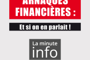 Logo de la campagne radio Arnaques financières, et si on en parlait ! La minute info réalisé par ABE info service